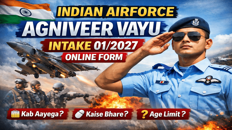Indian Airforce Agniveer Vayu Intake 01/2027 