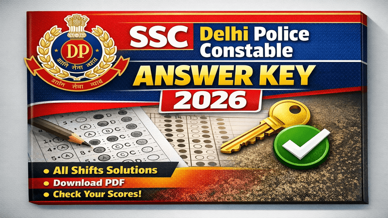 SSC Delhi Police Constable Answer Key 2026