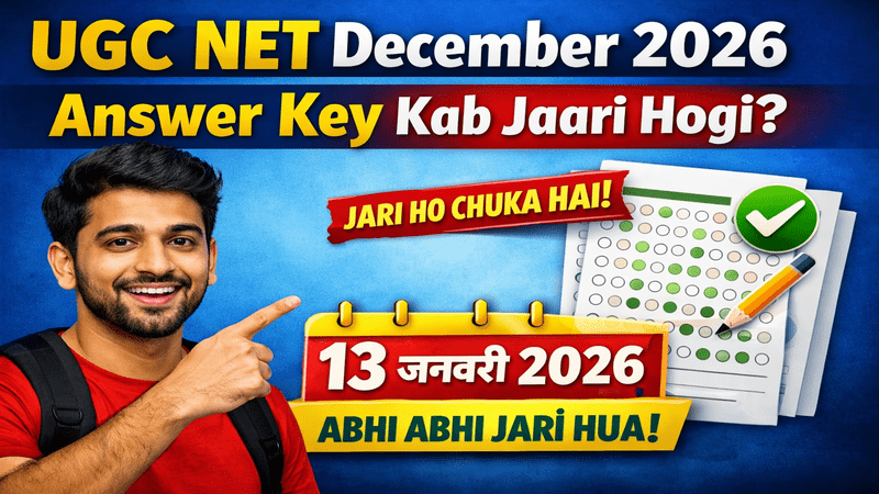 UGC NET December 2026 Answer Key Kab Jaari Hogi
