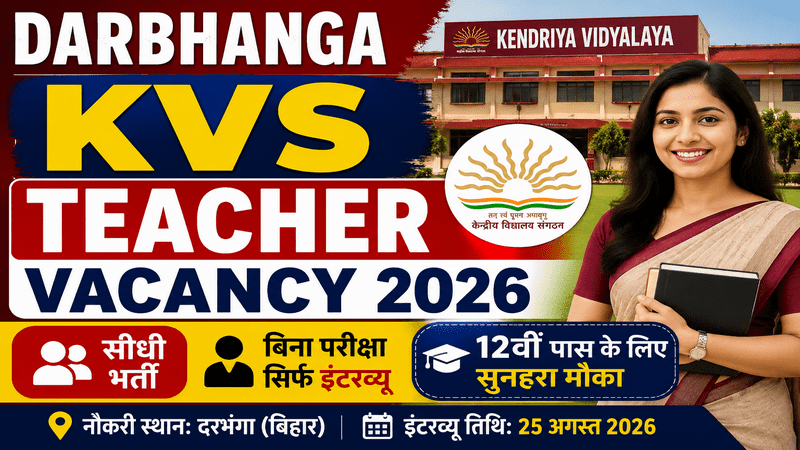 Darbhanga KVS Teacher Vacancy 2026